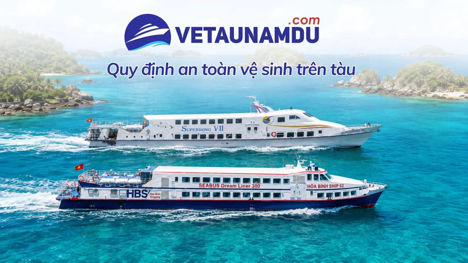 Quy định an toàn, vệ sinh trên chuyến tàu