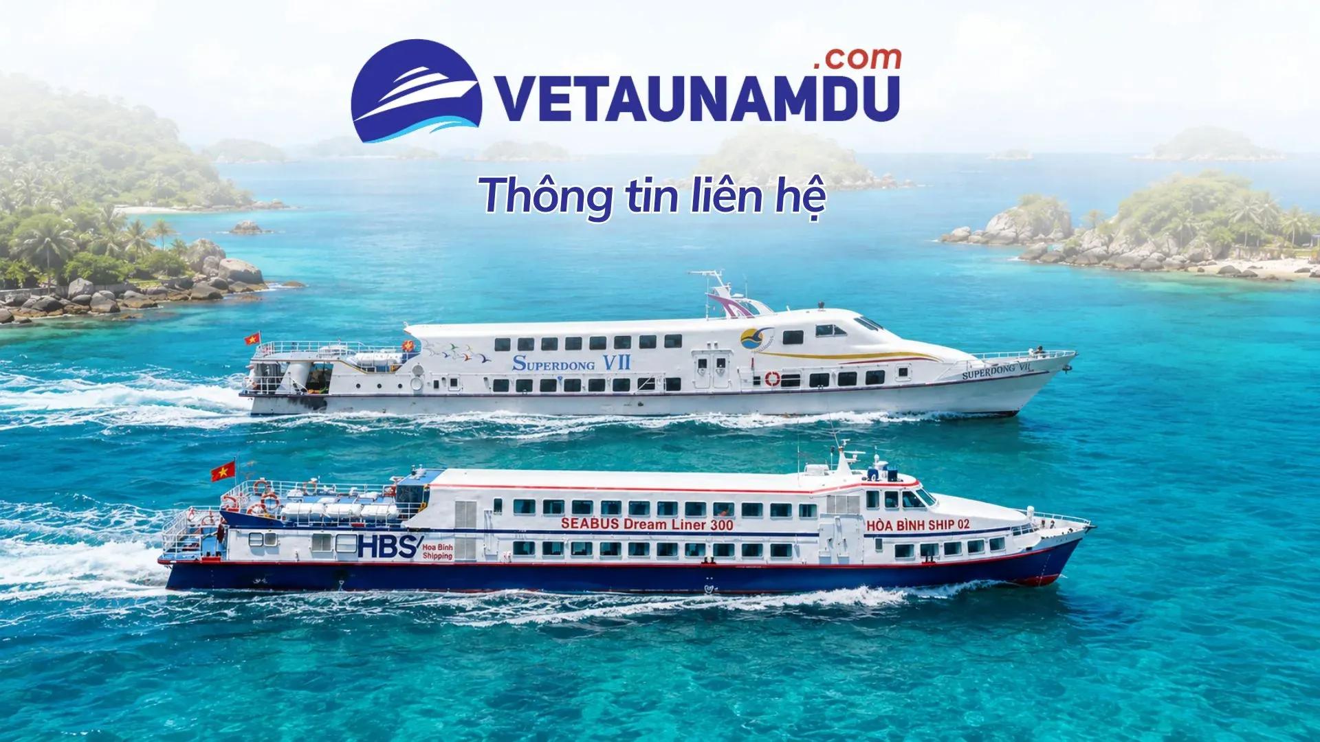 Liên hệ Vé Tàu Nam Du